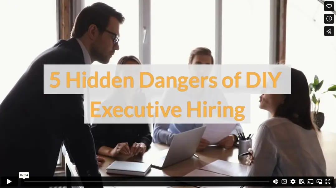 5 Hidden Dangers of DIY Executive Hiring