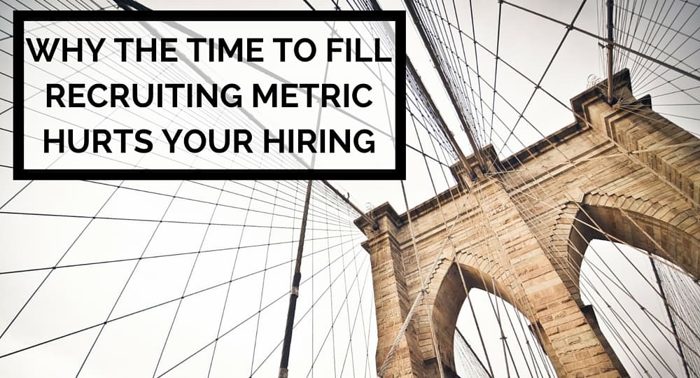 the time to fill recruiting metric