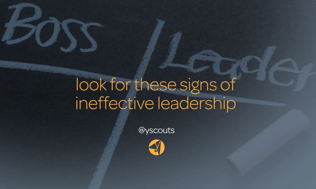 signs of ineffective leadership