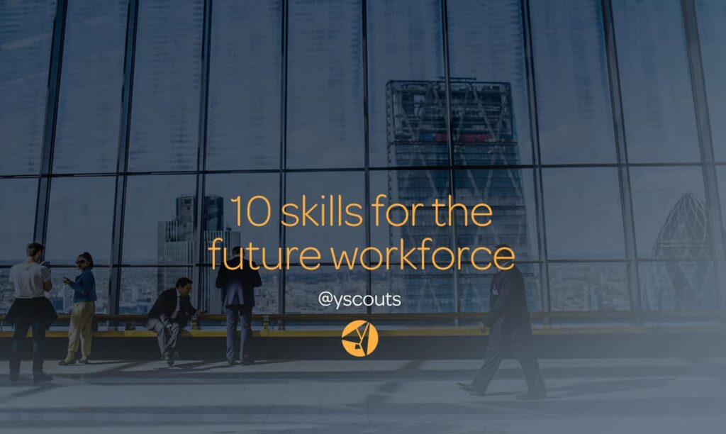 Skills for the future workforce