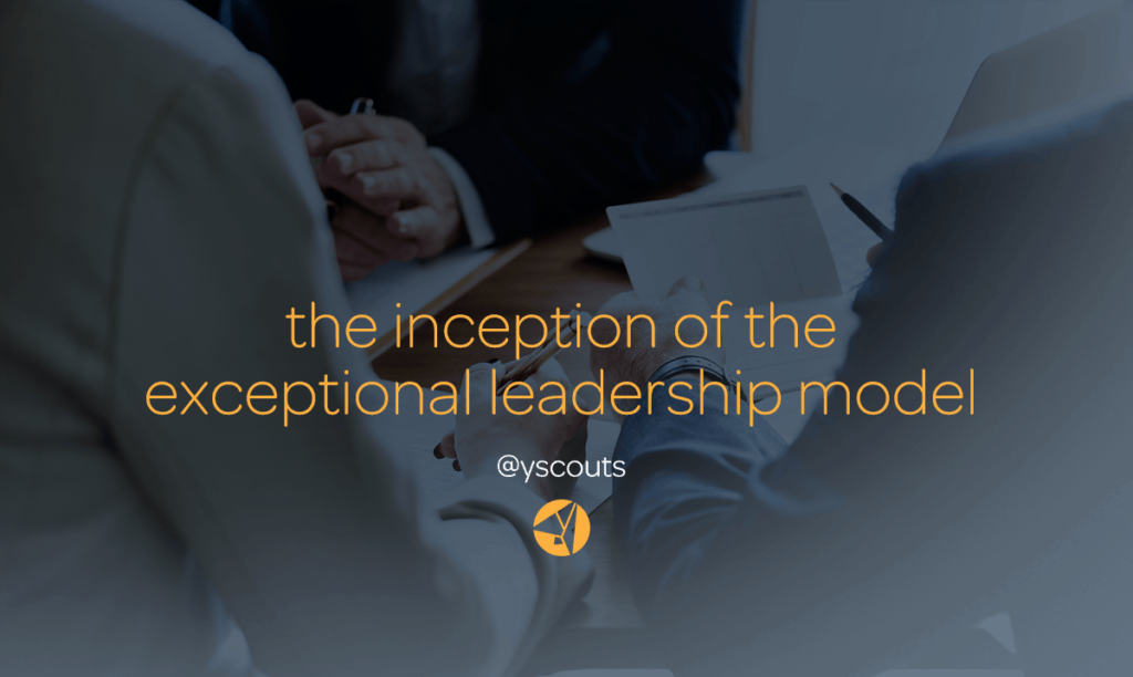 the inception of the exceptional leadership model