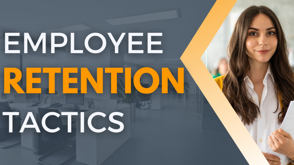 Employee Retention Tactics - Featured Image