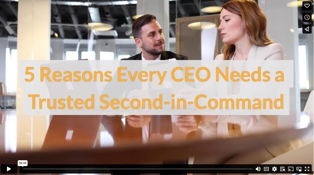 5 Reasons Every CEO Needs a Trusted Second-in-Command